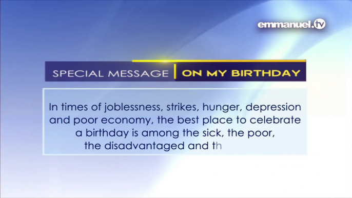 A SPECIAL MESSAGE ON MY BIRTHDAY - T.B. JOSHUA