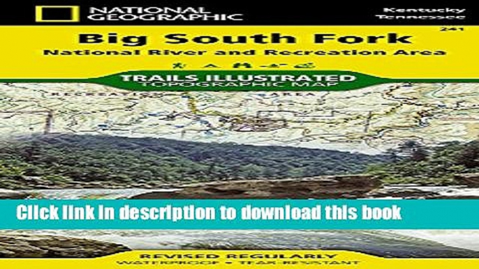 Read Big South Fork National River and Recreation Area (National Geographic Trails Illustrated