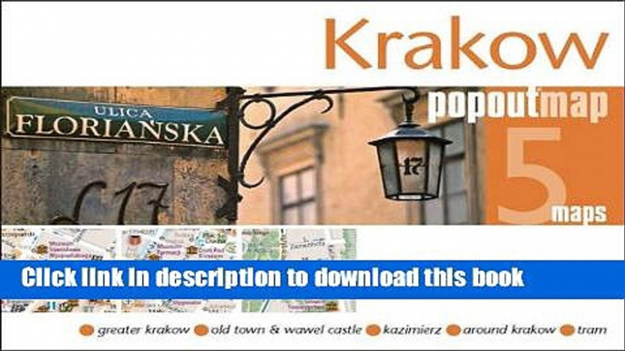 Read Krakow Popout Map: Handy Pocket-Size Pop Up City Map of Krakow (Popout Maps) PDF Free