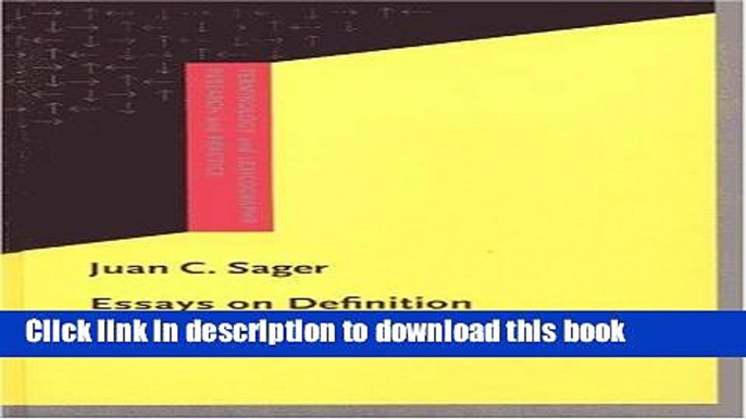 Read Essays on Definition (Terminology and Lexicography Research and Practice)  PDF Free