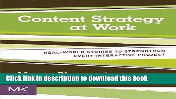 Read Content Strategy at Work: Real-world Stories to Strengthen Every Interactive Project  Ebook