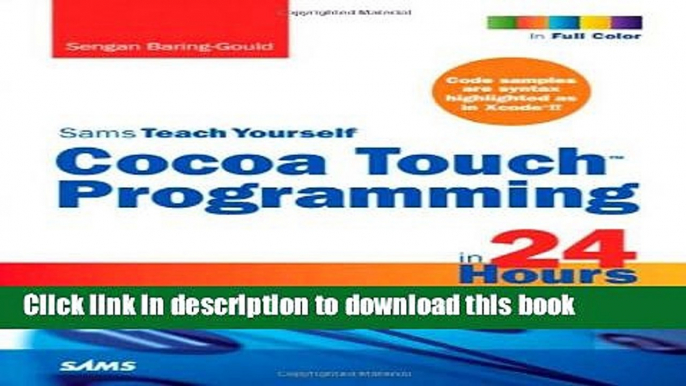 Read Sams Teach Yourself Cocoa Touch Programming in 24 Hours Ebook PDF