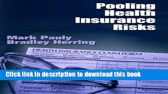 [PDF] Pooling Health Insurance Risks Download Full Ebook