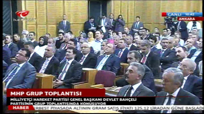 MHP GENEL BAŞKANI DEVLET BAHÇELİ-19 TEMMUZ 2016-MHP GRUP TOPLANTISI