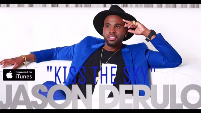 Jason Derulo 'Kiss The Sky' (Read Description)