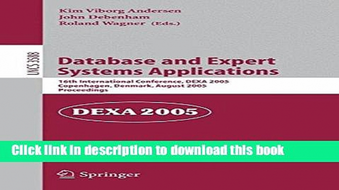 Read Database and Expert Systems Applications: 16th International Conference, DEXA 2005,