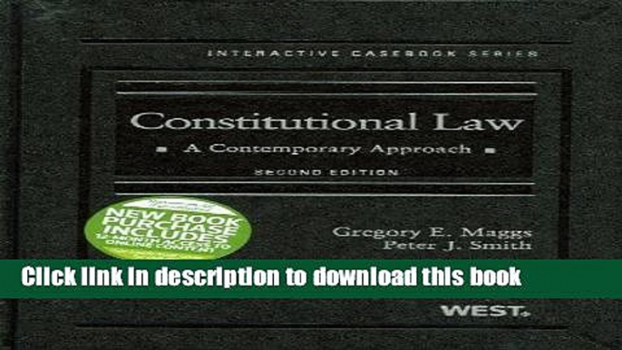 Read Constitutional Law, A Contemporary Approach, 2d (The Interactive Casebook Series) 2nd