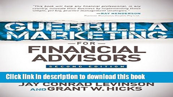 Read Guerrilla Marketing for Financial Advisors: Transforming Financial Professionals through