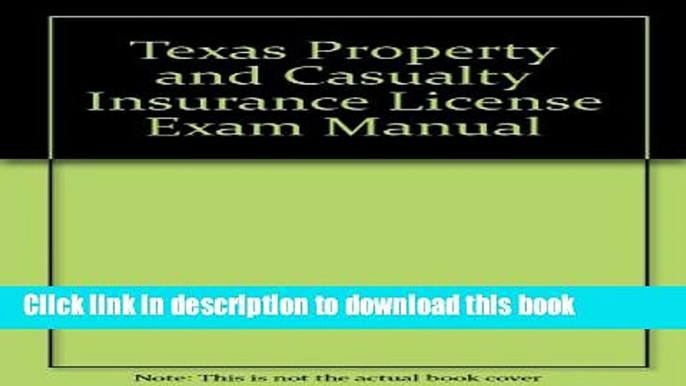 [PDF] Texas Property   Casualty Insurance License Exam Manual Download Online