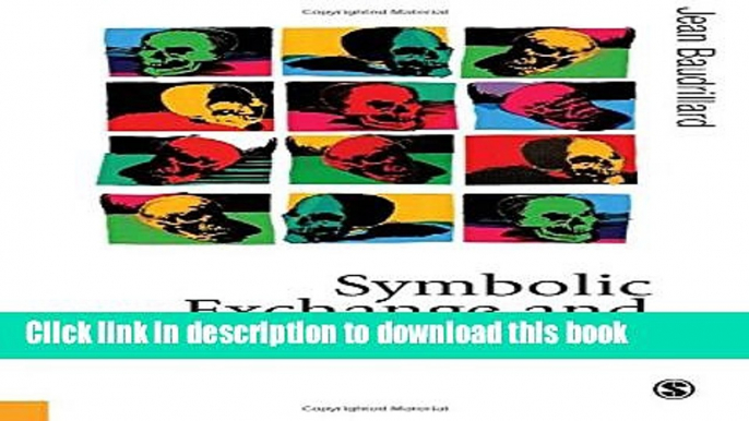 Read Symbolic Exchange and Death (Published in association with Theory, Culture   Society)  Ebook