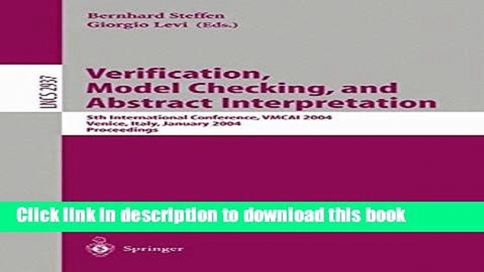 Read Verification, Model Checking, and Abstract Interpretation: 5th International Conference,