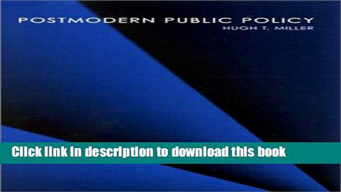 Download Postmodern Public Policy (Suny Series in Public Policy)  Ebook Online