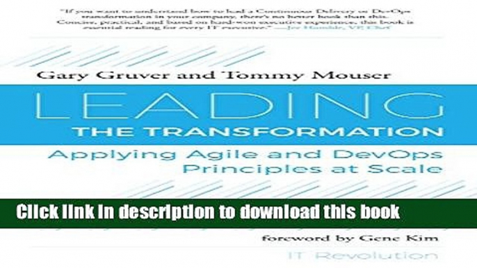 Read Leading the Transformation: Applying Agile and DevOps Principles at Scale  Ebook Free