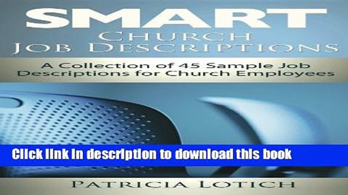 [PDF] Church Job Descriptions: A Collection of 45 Sample Job Descriptions for Church Employees