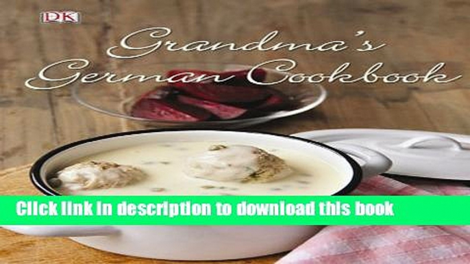 Download Grandma s German Cookbook  Ebook Free