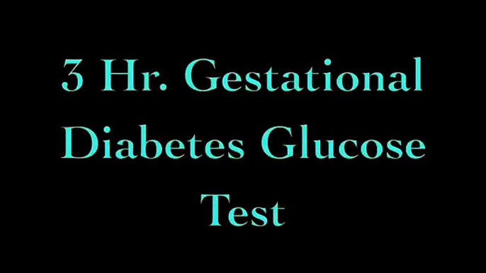 25 Week Gestational Diabetes Glucose Test Pt 2