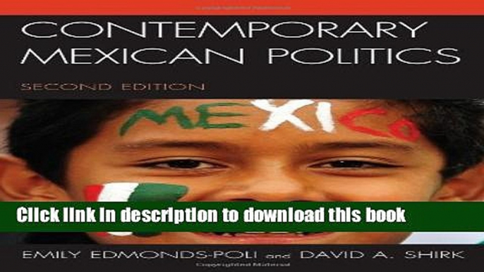 Read Contemporary Mexican Politics  Ebook Free