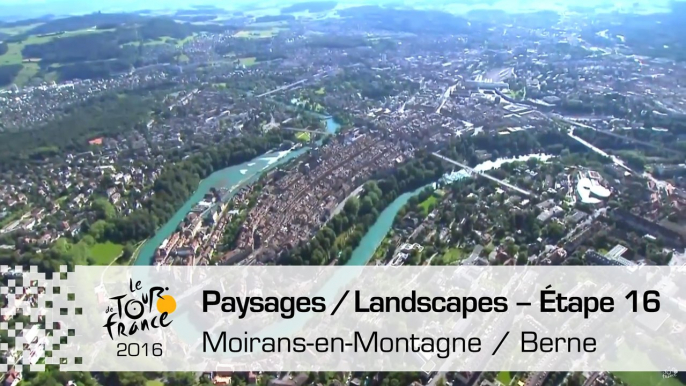 Landscapes of the day / Paysages du jour - Étape 16  - Tour de France 2016