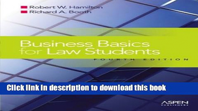 Read Business Basics for Law Students: Essential Concepts and Applications (Essentials)  PDF Free