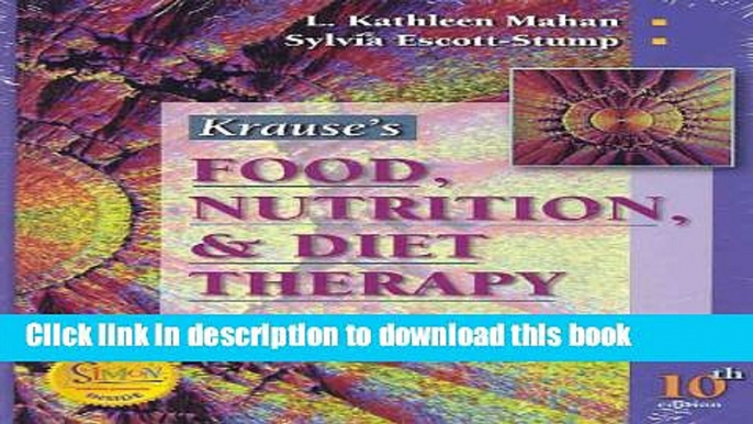 Read Krause s Food, Nutrition and Diet Therapy Ebook Free