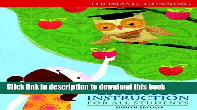 Read Creating Literacy Instruction for All Students (8th Edition)  Ebook Free