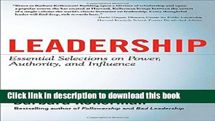 Read LEADERSHIP: Essential Selections on Power, Authority, and Influence  Ebook Free