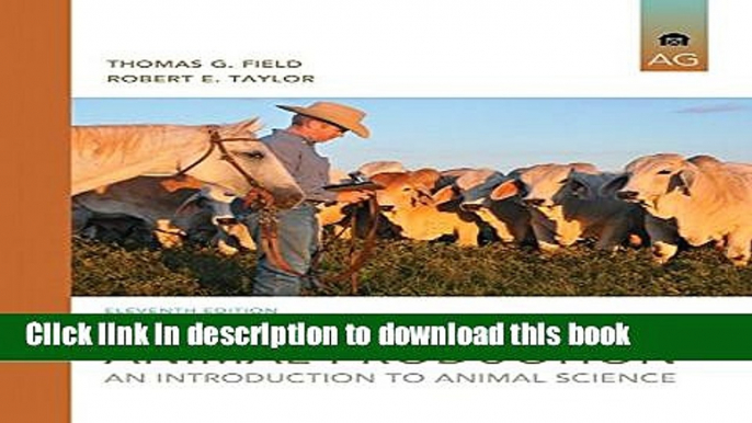 Download Scientific Farm Animal Production: An Introduction (11th Edition)  PDF Online