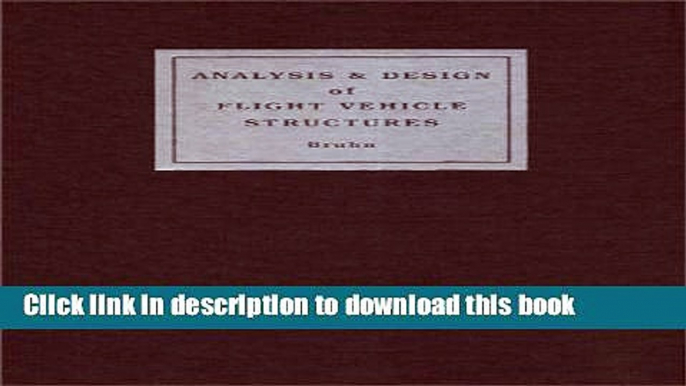 Download Analysis and Design of Flight Vehicle Structures  PDF Free