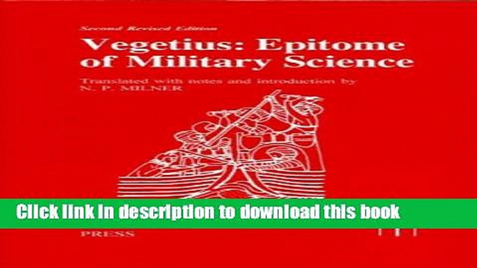 Download Books Vegetius: Epitome of Military Science (Translated Texts for Historians LUP) ebook