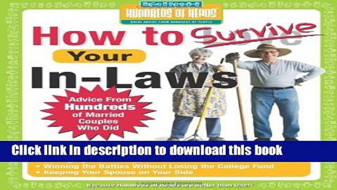 Download How to Survive Your In-Laws: Advice from Hundreds of Married Couples Who Did (Hundreds of