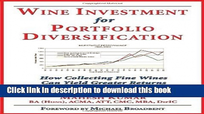 Read Wine Investment for Portfolio Diversification: How Collecting Fine Wines Can Yield Greater