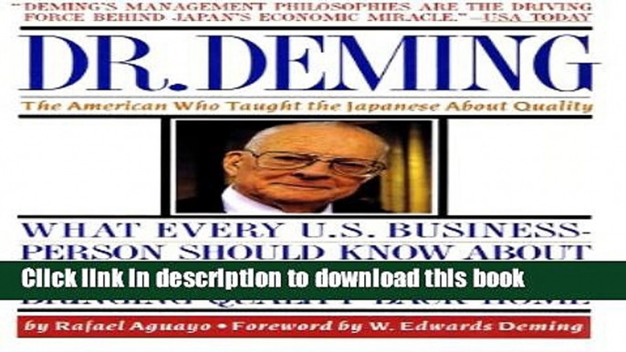 Read Dr. Deming: The American who Taught the Japanese About Quality  PDF Online