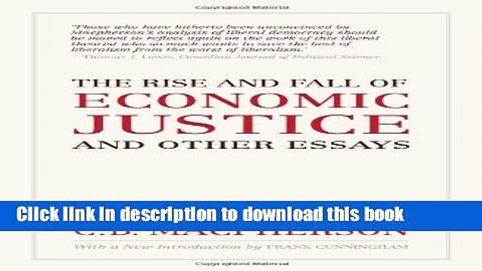 Download The Rise and Fall of Economic Justice and Other Essays: Reissue  Ebook Free