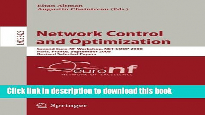 Read Network Control and Optimization: Second EuroFGI Workshop, NET-COOP 2008 Paris, France,