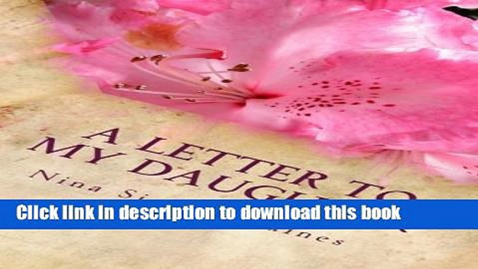 Read A Letter to My Daughter  Ebook Free