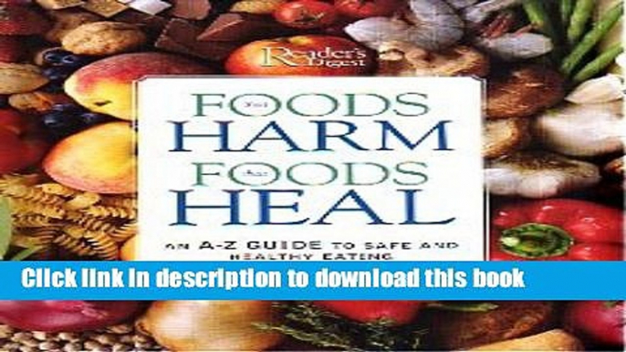 Read Foods That Harm, Foods That Heal PDF Online