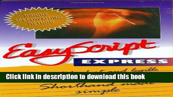 Download Easyscript Express How to Take Fast and Legible Notes Ebook Free