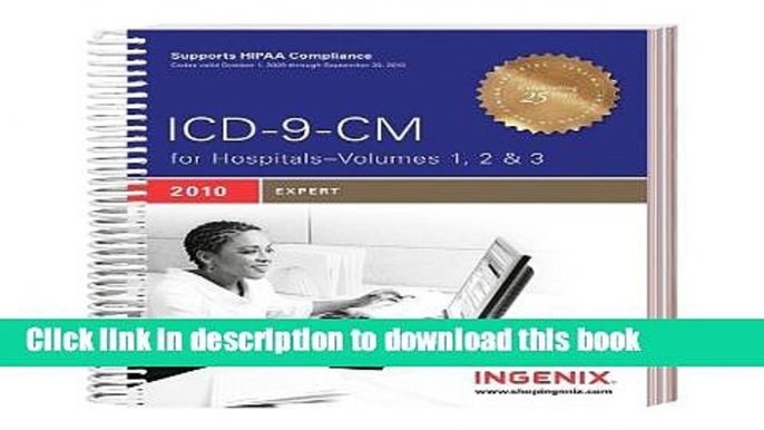 Read Books ICD-9-CM Expert for Hospitals, Volumes 1, 2   3--2010 Edition: Full Size (ICD-9-CM