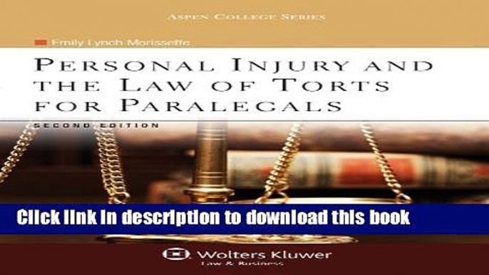 [PDF]  Personal Injury and the Law of Torts for Paralegals  [Download] Online