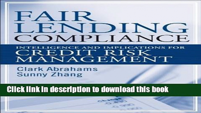 Read Books Fair Lending Compliance: Intelligence and Implications for Credit Risk Management
