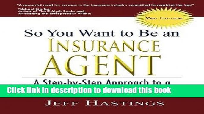 Read Books So You Want to Be an Insurance Agent 2nd Edition ebook textbooks