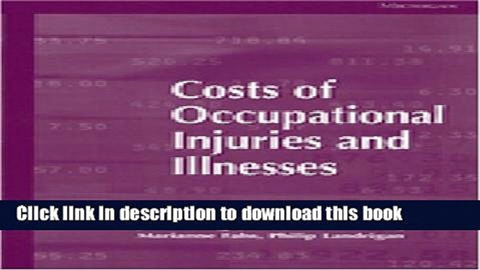 [Download] Costs of Occupational Injuries and Illnesses [Download] Online