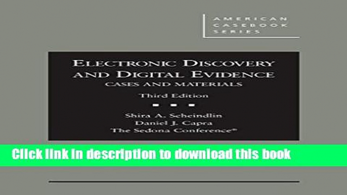 Read Electronic Discovery and Digital Evidence, Cases and Materials Ebook Online