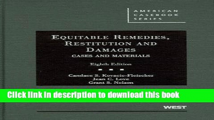 Download Equitable Remedies, Restitution and Damages, Cases and Materials PDF Online