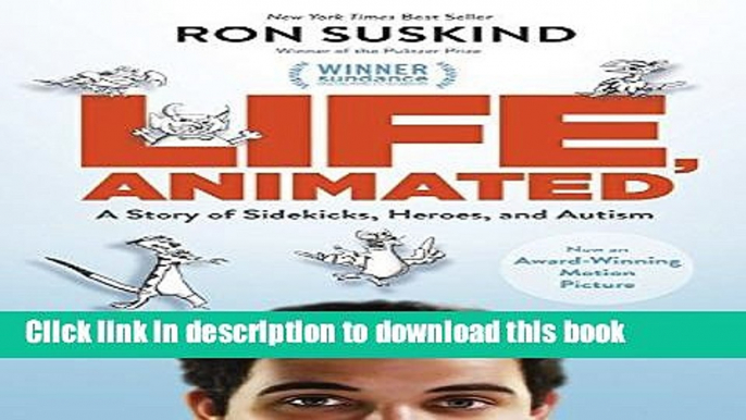 Read Life, Animated: A Story of Sidekicks, Heroes, and Autism (ABC) Ebook Free