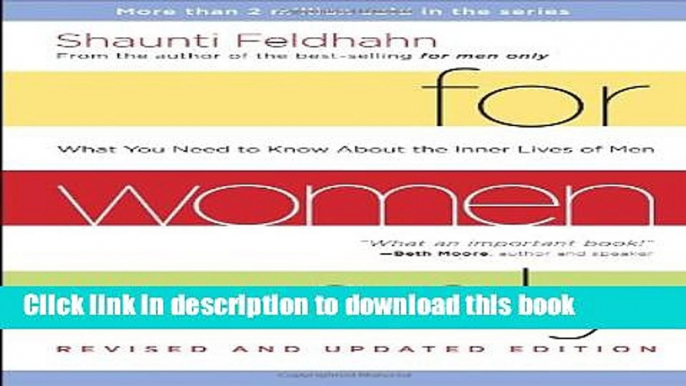 Read Book For Women Only, Revised and Updated Edition: What You Need to Know About the Inner Lives