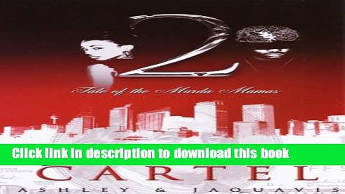 Read Book The Cartel 2: Tale of the Murda Mamas ebook textbooks