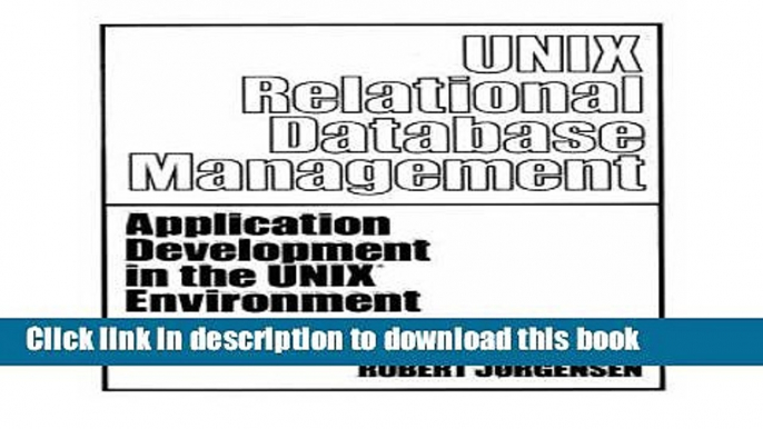 Read [(Unix Relational Data Base Management )] [Author: Rod Manis] [Apr-1988]  Ebook Online