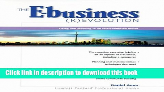 Read The E-Business (R)Evolution: Living and Working in an Interconnected World Ebook Free