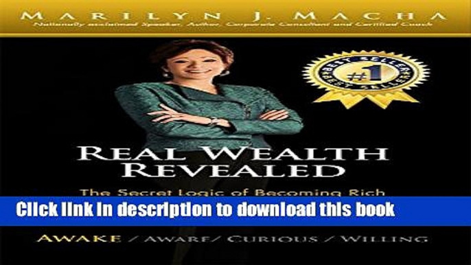 Read Real Wealth Revealed - Awake: The Secret Logic of Becoming Rich  Ebook Online